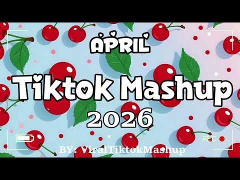 Best TikTok Mashup April 2026 ✨ Trending Songs Mix (Not Clean)