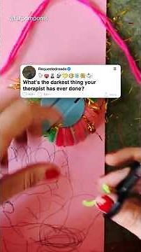 What’s the darkest thing your therapist has ever done?