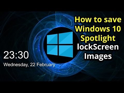 How To Save Spotlight Lock Screen Images On Windows 10