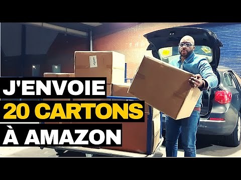 COMMENT ENVOYER SON STOCK DE PRODUITS À AMAZON DEPUIS CHEZ SOI