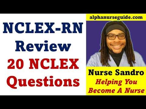 20 NCLEX RN Questions and Answers with Rationale | NCLEX RN Review