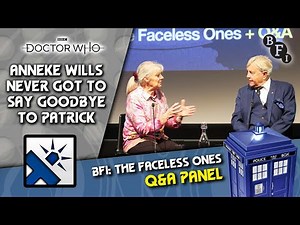 BFI Q&A: The Faceless Ones - Anneke Wills Never Got To Say Goodbye To Patrick Troughton