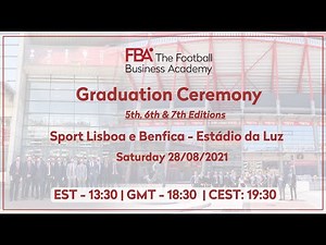 The Football Business Academy Graduation Ceremony 2021- 5th, 6th & 7th Editions.