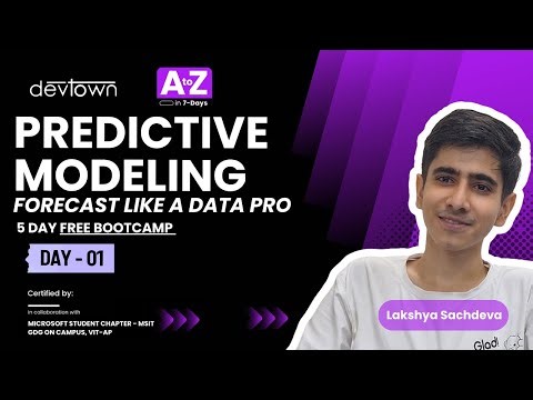 DAY - 1 | PREDICTIVE MODELING – FORECAST LIKE A DATA PRO - 5 DAYS FREE BOOTCAMP