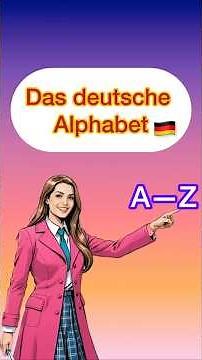 Learn German alphabet A-Z | ￼ German pronunciation for beginners