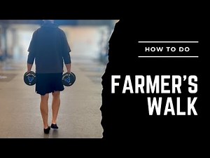 Farmer's Walk (Exercise Library)