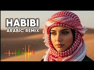 HABIBI – Best Arabic Remix | Middle Eastern Desert Style Song | Viral Arabic DJ Mix