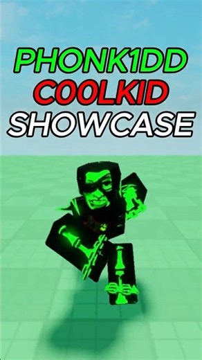 PHONK1DD C00LKID SHOWCASE! (Forsaken)