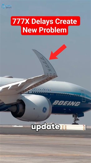 Boeing 777X Delays New Problem. #shorts