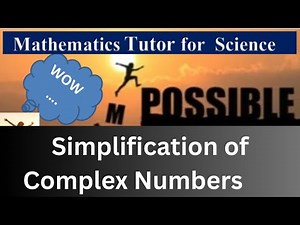 Simplification on Complex Numbers step-by-step