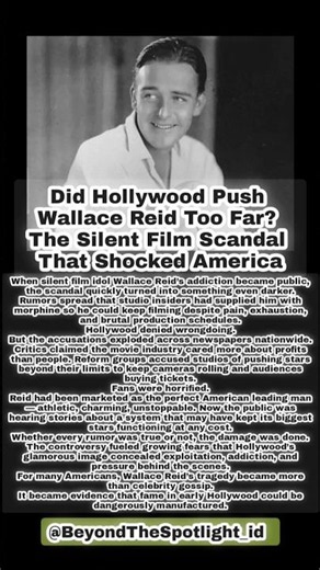 Did Hollywood Push Wallace Reid Too Far? The Silent Film Scandal That Shocked America