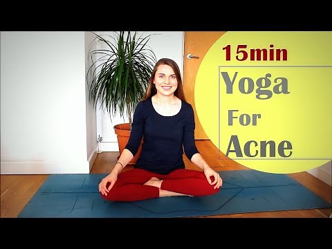 15 min. Yoga Class For Acne. For Clearer Skin, Stress relief, Hormone Balance & a Better Sleep.