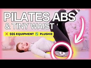 7MIN TINY WAIST PILATES | VS Angel Abs Using a Plushie or Pillow | Glow Mini