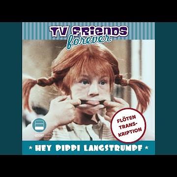Hey, Pippi Langstrumpf (Flöten Arrangement)