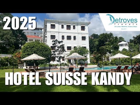 Hotel Suisse Kandy
