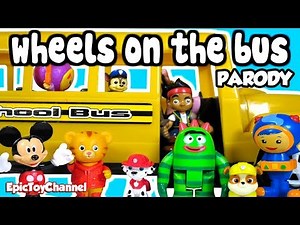 WHEELS ON THE BUS Song with Paw Patrol Yo Gabba Gabba Mickey and Team UmiZoomi by EpicToyChannel
