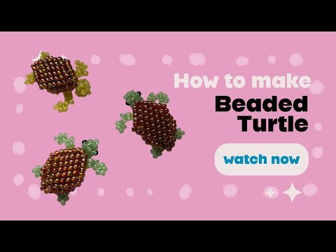 3D beaded turtle tutorial 