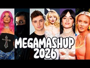 Mega Mashup 2026 #5 - Best Popular Songs Of All Time