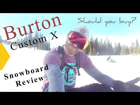 Burton Custom X 2022 Snowboard Review