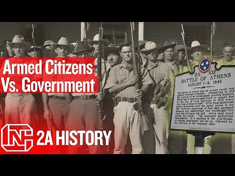 2A History, Battle Of Athens: Americans Used Their Guns To Fight Their Tyrannical Government & Won