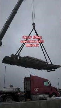 Heavy lift expansion joint BRIDGE