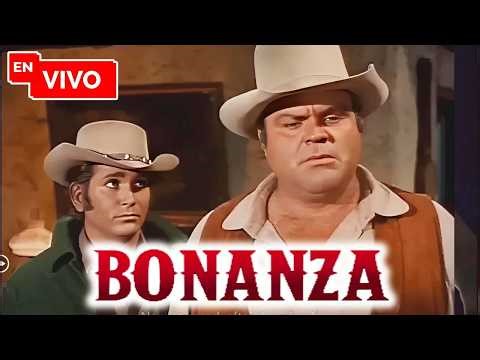 🔴 Bonanza EN VIVO – Capítulo Completo | Serie de Vaqueros Legendaria | Episodio Completo