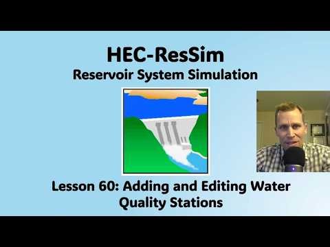 HEC ResSim Lesson 60 - Adding and Editing Water Quality Stations