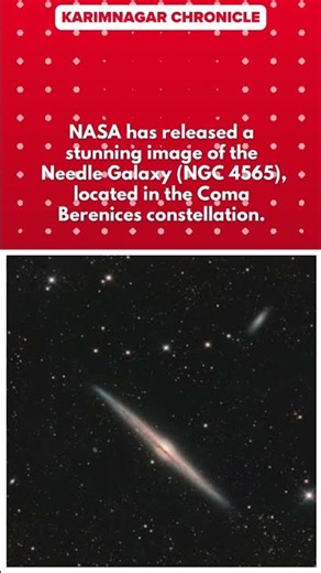 'Needle Galaxy' Captured by NASA, Shines in Northern Sky