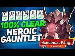 Sand Beast King Heroic Gauntlet F2P 100% Clear Guide!!!【AFK Journey】