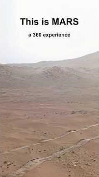 Mars: A 360-degree Experience!