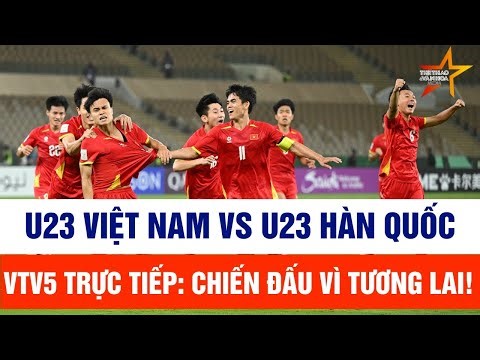 Vietnam U23 vs South Korea U23, live on VTV5: Fighting for the future! AFC U23 Asian Championship...
