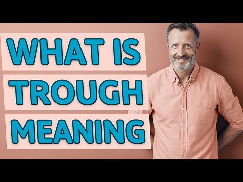 Trough | Definition of trough