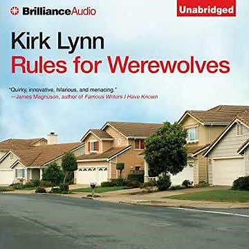 Rules for Werewolves by Kirk Lynn | Full Audiobook
