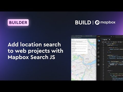 Add location search to web projects with Mapbox Search JS