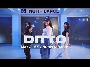 May J Lee Choreography | NewJeans (뉴진스) 'Ditto'