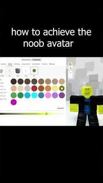 How to achieve the NOOB avatar