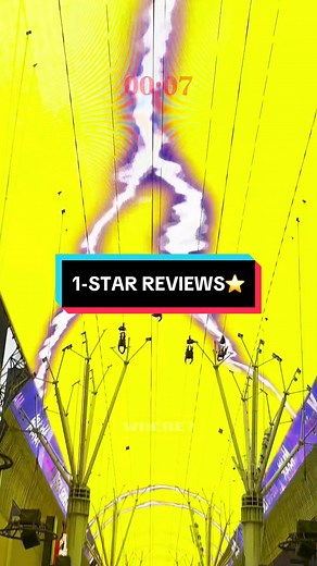 1-Star ⭐️ Reviews: Freemont Street what’s your review of it? #lasvegas #vegas #vegasbaby #dtlv #fremontstreetexperience #reviews #fremontstreet #badreviews #fypage #onlyvegas