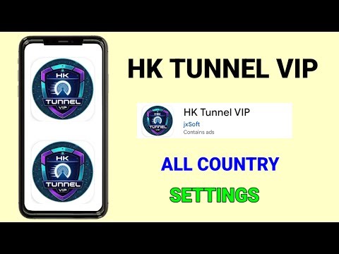 How to setup HK Tunnel vip for fast and secure browsing