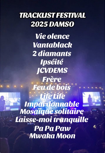 Tracklist des Meilleurs Bangers de Damso au Festival 2025