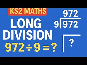 Master Long Division for KS2 | Easy Method to Solve 972 ÷ 9, #maths