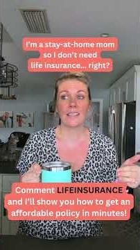 Why Stay at Home Moms NEED Life Insurance