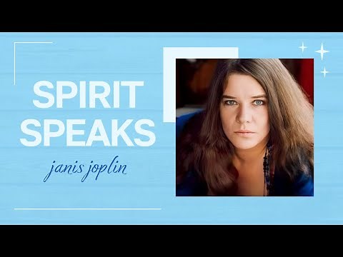 Spirit Speaks: Janis Joplin