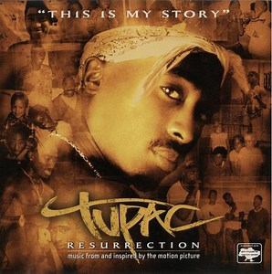 Tupac - Resurrection (Music From And Inspired By The Motion Picture)