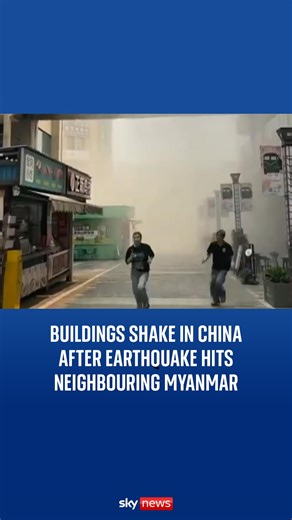 People ran as buildings shook in China's Ruili City after an earthquake hit neighbouring Myanmar. #earthquake #china #Myanmar | Sky News