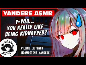 ASMR RP Yandere Willing Listener💘|Yandere Traps You (And You Love It)