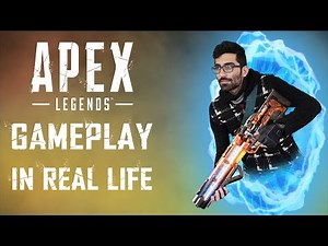 Apex Legends: Gameplay In Real Life 😶😂 [In-Game Experience Recreated In Reality]