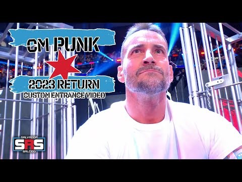 CM PUNK 2023 RETURN custom Titantron