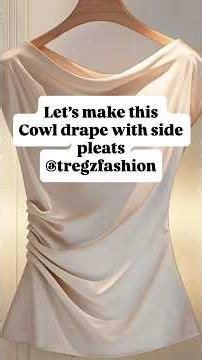 Easy cowl drape with side pleats👌Don’t just save it, make it! Full tutorial here👇#diyfashion #sew