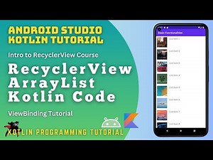 RecyclerView ArrayList in Kotlin 2023 - Android Tutorial Part 1