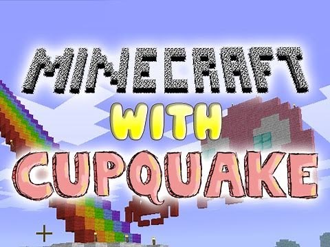Minecraft with Cupquake 5